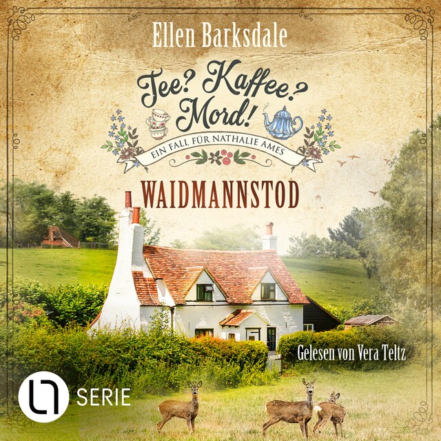 Portada de libro para Waidmannstod - Nathalie Ames ermittelt - Tee? Kaffee? Mord!, Folge 27 (Ungekürzt)