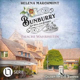Falsche Wahrheiten - Bunburry - Ein Idyll zum Sterben, Folge 16 als Hörbuch