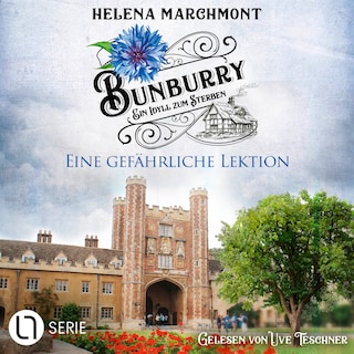 Eine gefährliche Lektion - Bunburry - Ein Idyll zum Sterben, Folge 17 als Hörbuch