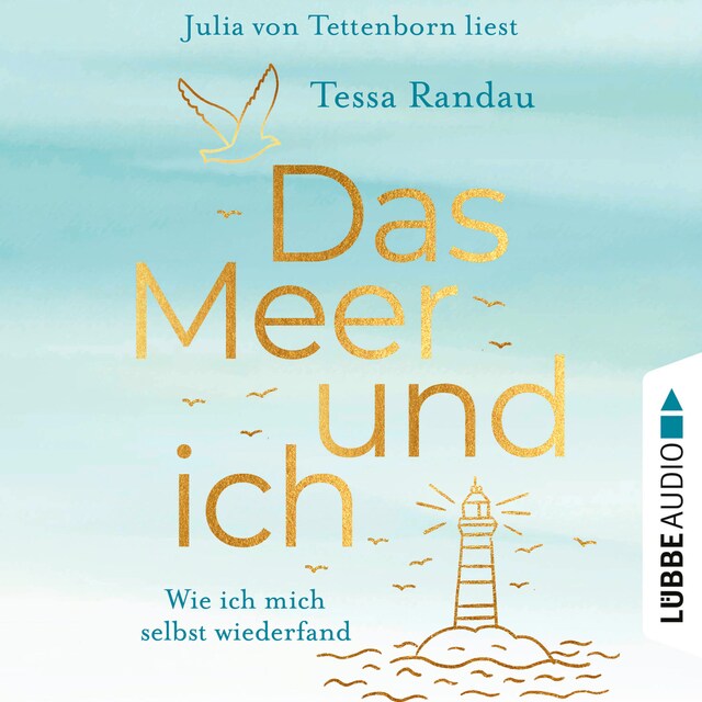Book cover for Das Meer und ich - Wie ich mich selbst wiederfand (Ungekürzt)