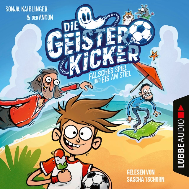 Book cover for Falsches Spiel und Eis am Stiel - Die Geisterkicker, Teil 2 (Ungekürzt)