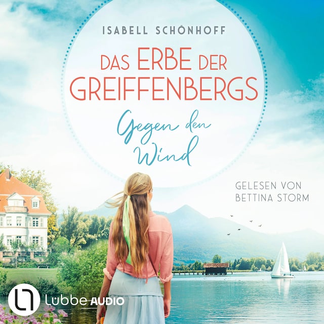 Book cover for Gegen den Wind - Das Erbe der Greiffenbergs, Teil 1 (Ungekürzt)