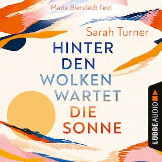 Hinter den Wolken wartet die Sonne als Hörbuch