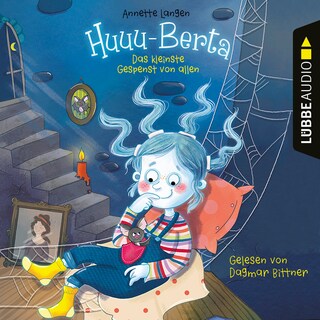 Huuu-Berta - Das kleinste Gespenst von allen als Hörbuch