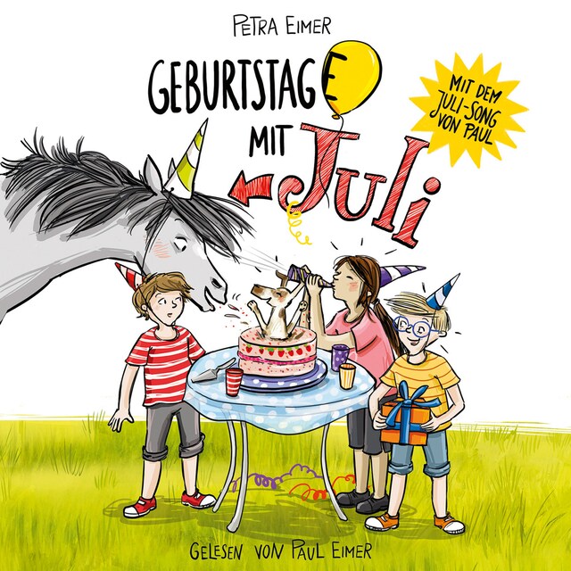 Book cover for Geburtstag(e) mit Juli - Juli-Reihe, Teil 4 (Ungekürzt)