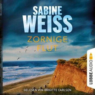 Zornige Flut - Sylt-Krimi - Liv Lammers, Teil 7 als Hörbuch
