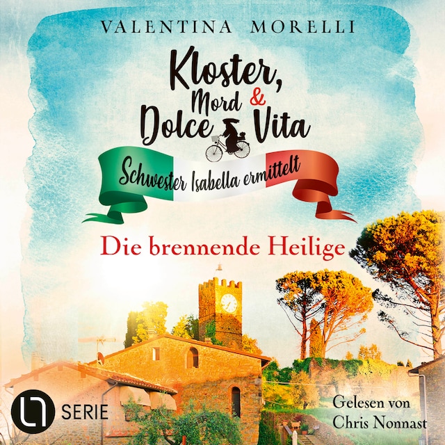 Book cover for Die brennende Heilige - Kloster, Mord und Dolce Vita - Schwester Isabella ermittelt, Folge 19 (Ungekürzt)