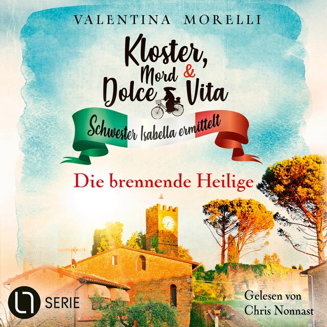 Kirjankansi teokselle Die brennende Heilige - Kloster, Mord und Dolce Vita - Schwester Isabella ermittelt, Folge 19 (Ungekürzt)