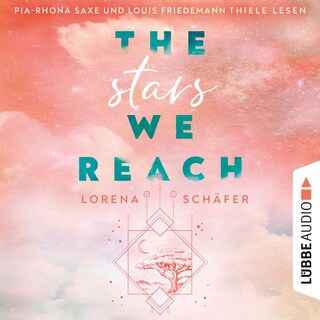 The stars we reach - Emerald Bay, Teil 1 als Hörbuch