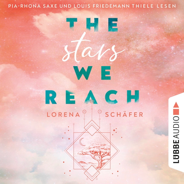 Book cover for The stars we reach - Emerald Bay, Teil 1 (Ungekürzt)