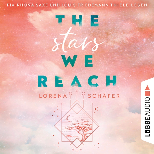 Portada de libro para The stars we reach - Emerald Bay, Teil 1 (Ungekürzt)