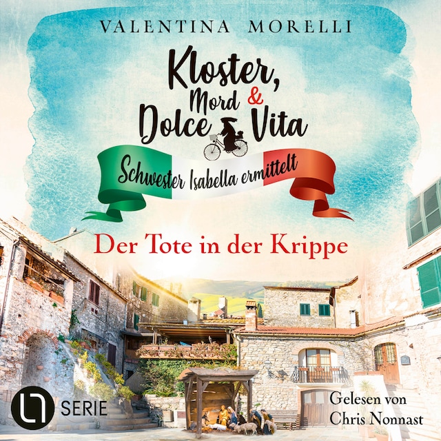 Book cover for Der Tote in der Krippe - Kloster, Mord und Dolce Vita - Schwester Isabella ermittelt, Folge 21 (Ungekürzt)
