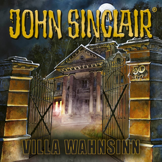 Copertina del libro per John Sinclair, 50 Jahre John Sinclair - Villa Wahnsinn