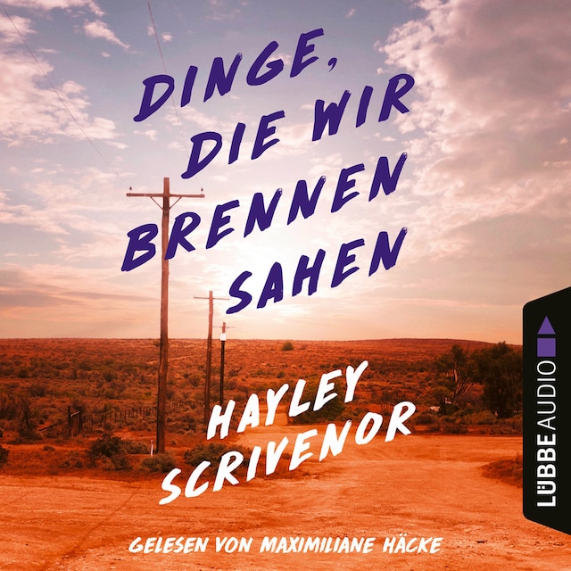 Book cover for Dinge, die wir brennen sahen (Ungekürzt)