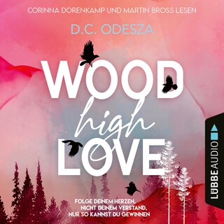 WOOD High LOVE - Wood Love, Teil 1 als Hörbuch