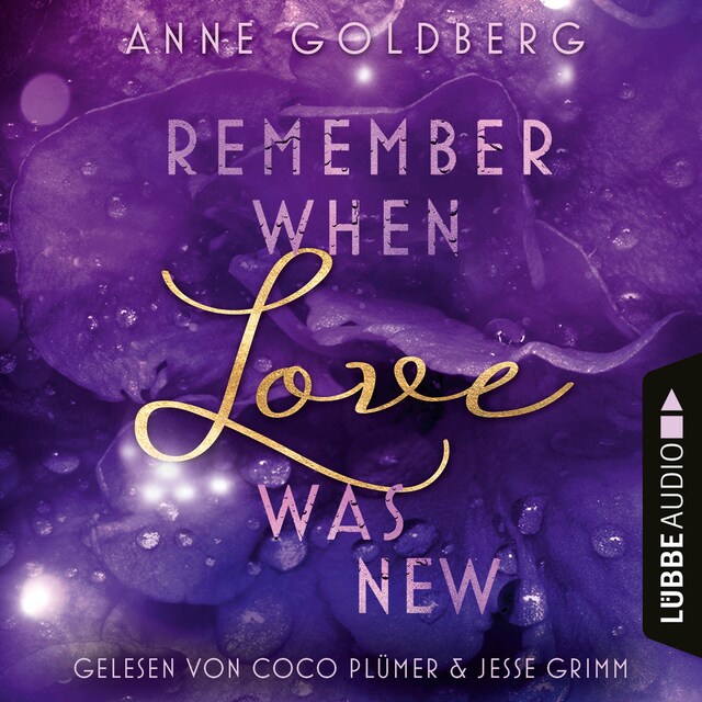 Book cover for Remember when Love was new - Second Chances, Teil 2 (Ungekürzt)