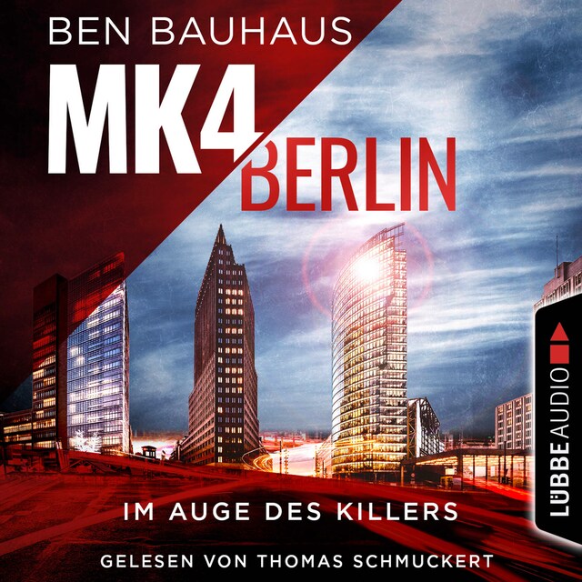 Buchcover für MK4 Berlin - Im Auge des Killers - Mordkommission 4, Teil 1 (Ungekürzt)