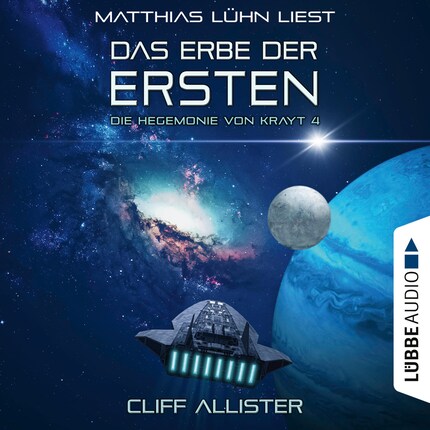 Das Erbe der Ersten - Die Hegemonie von Krayt, Teil 4 (Ungekürzt) bookCoverFor