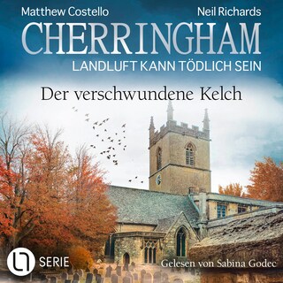 Der verschwundene Kelch - Cherringham - Landluft kann tödlich sein, Folge 46 als Hörbuch