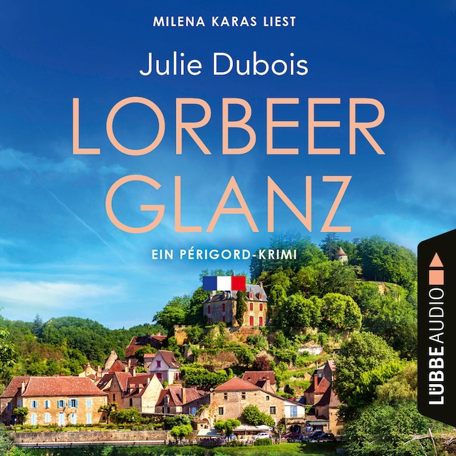 Book cover for Lorbeerglanz - Périgord-Krimi, Teil 3 (Ungekürzt)