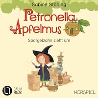 Petronella Apfelmus, Erstleser Teil 4: Spargelzahn zieht um