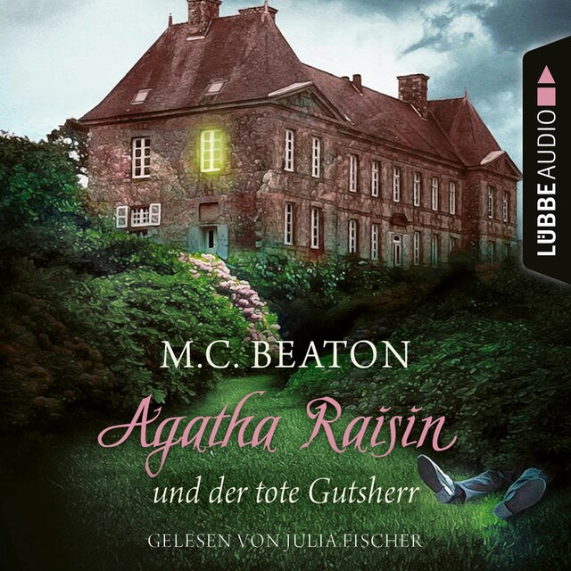 Kirjankansi teokselle Agatha Raisin und der tote Gutsherr - Agatha Raisin, Teil 10 (Gekürzt)