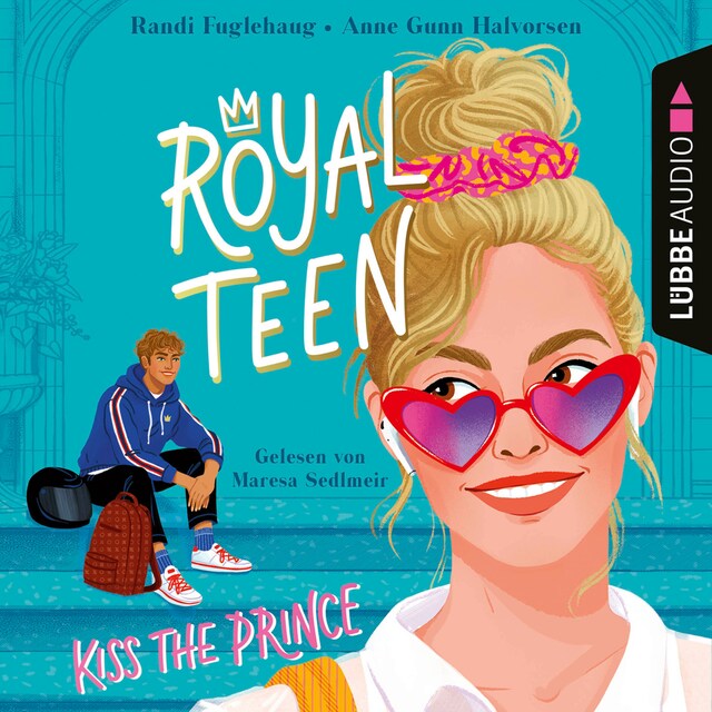 Buchcover für Kiss the Prince - Royalteen, Teil 1 (Ungekürzt)