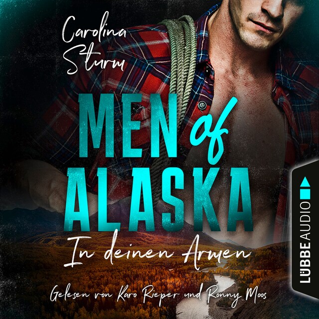 Book cover for In deinen Armen - Men of Alaska, Teil 1 (Ungekürzt)