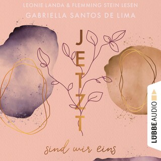 Jetzt sind wir eins - Jetzt-Reihe, Teil 2 als Hörbuch