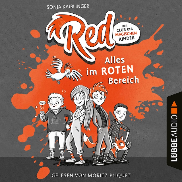 Book cover for Alles im roten Bereich - Red - Der Club der magischen Kinder, Teil 1 (Ungekürzt)