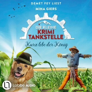 Kurz lebe der König - Die kleine Krimi-Tankstelle, Folge 5 als Hörbuch