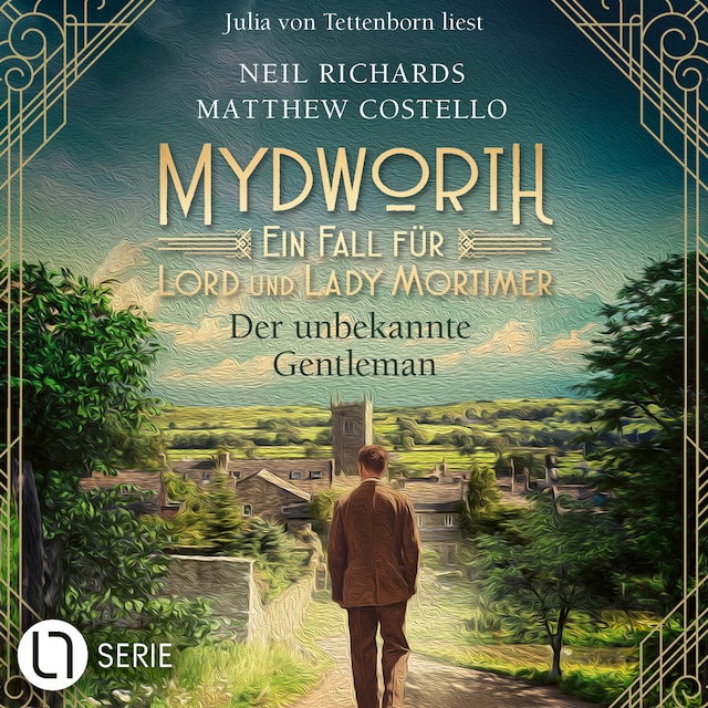 Copertina del libro per Der unbekannte Gentleman - Mydworth - Ein Fall für Lord und Lady Mortimer 16 (Ungekürzt)