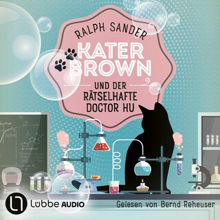Kater Brown und der rätselhafte Doctor Hu - Ein Kater Brown-Krimi, Teil 11 als Hörbuch