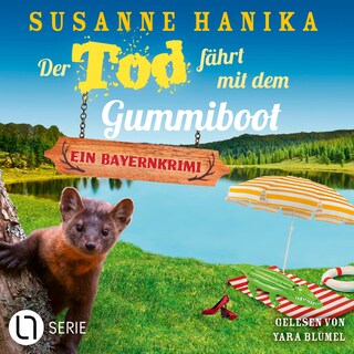 Der Tod fährt mit dem Gummiboot - Sofia und die Hirschgrund-Morde, Teil 23 als Hörbuch
