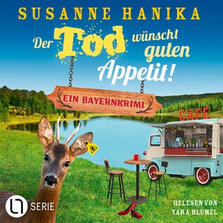 Der Tod wünscht guten Appetit - Sofia und die Hirschgrund-Morde, Teil 26 als Hörbuch