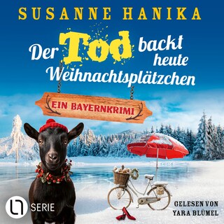 Der Tod backt heute Weihnachtsplätzchen - Sofia und die Hirschgrund-Morde, Teil 27 als Hörbuch