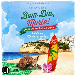 Tödliches Meeresrauschen - Bom Dia, Morte!, Teil 1 als Hörbuch