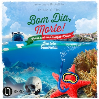 Die tote Taucherin - Bom Dia, Morte!, Teil 4 als Hörbuch