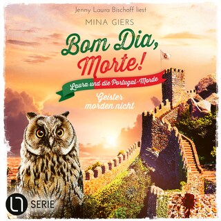 Geister morden nicht - Bom Dia, Morte!, Teil 5 als Hörbuch