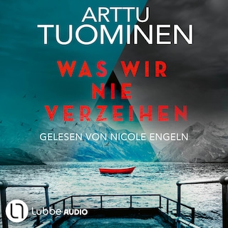 Was wir nie verzeihen - River-Delta-Reihe, Teil 3 als Hörbuch