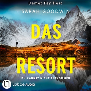 Das Resort - Du kannst nicht entkommen als Hörbuch