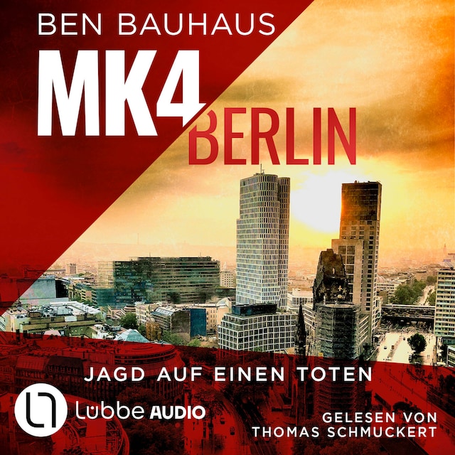 Book cover for MK4 Berlin - Jagd auf einen Toten - Mordkommission 4, Teil 2 (Ungekürzt)