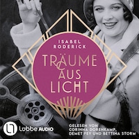 Träume aus Licht (Ungekürzt)