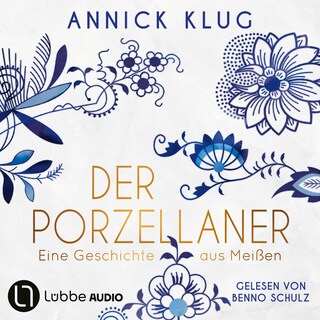 Der Porzellaner als Hörbuch