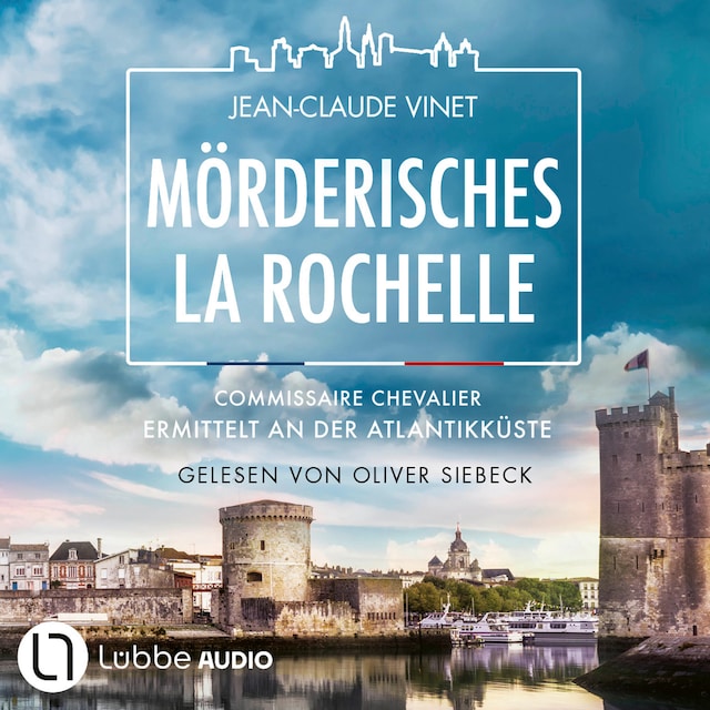 Okładka książki dla Mörderisches La Rochelle - Commissaire Chevalier, Teil 2 (Ungekürzt)