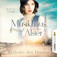 Melodie der Heimat - Das Musikhaus an der Alster, Teil 2 (Ungekürzt)