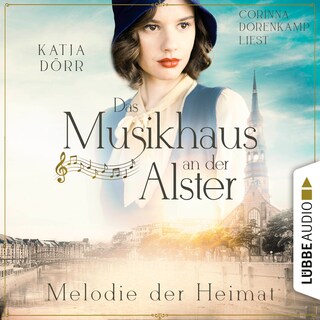 Melodie der Heimat - Das Musikhaus an der Alster, Teil 2 als Hörbuch