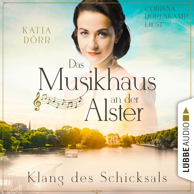 Book cover for Klang des Schicksals - Das Musikhaus an der Alster, Teil 3 (Ungekürzt)
