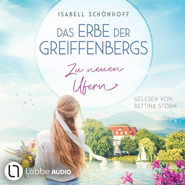 Couverture de livre pour Zu neuen Ufern - Das Erbe der Greiffenbergs, Teil 2 (Ungekürzt)
