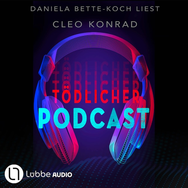 Book cover for Tödlicher Podcast (ungekürzt)